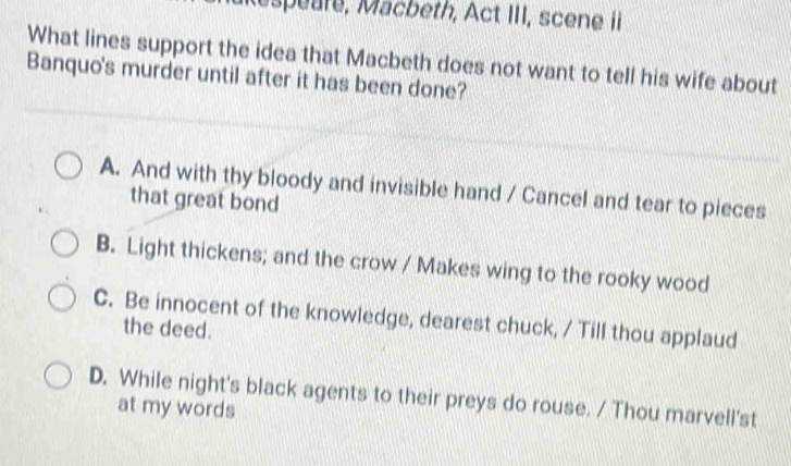 Solved: Mespeare, Macbeth, Act III, scene i What lines support the idea ...