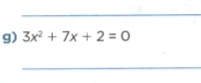 3x^2+7x+2=0
_