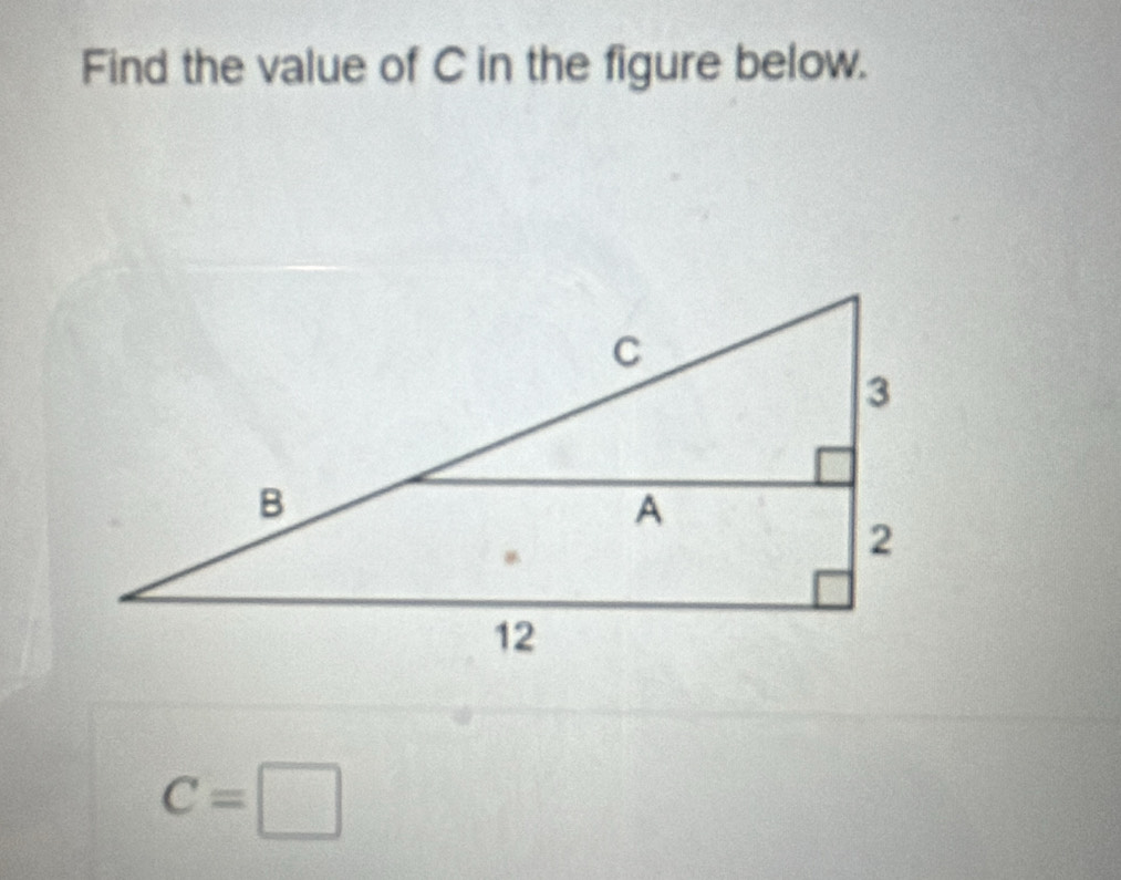 Find the value of C in the figure below.
C=□