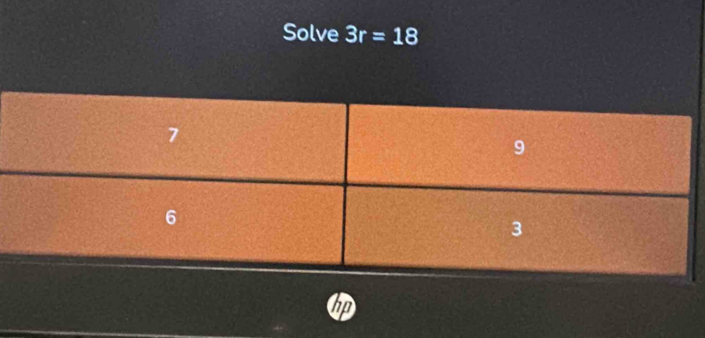 Solve 3r=18
hp