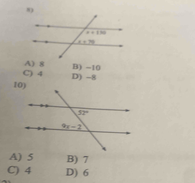 A) 8 B) -10
C) 4 D) -8
A) 5 B) 7
C) 4 D) 6