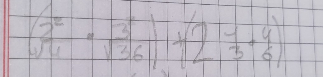 ( 2^2/34 · frac 336)+(2 1/3 + 4/6 )