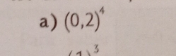 (0,2)^4
3