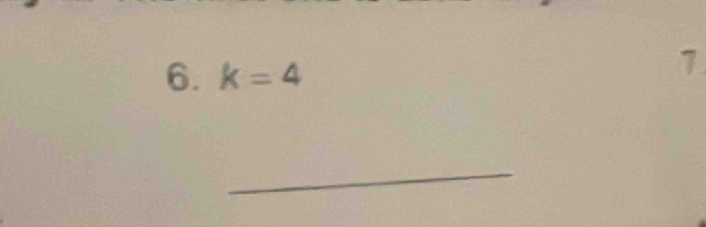 k=4
1 
_