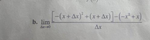 limlimits _△ xto 0frac [-(x+△ x)^2+(x+△ x)]-(-x^2+x)△ x