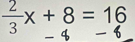 −× + 8 = 16