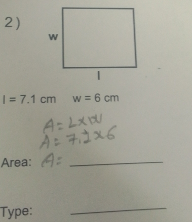 I=7.1cm w=6cm
Area: 
_ 
Type: 
_