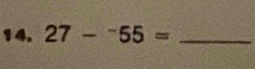 27-^-55= _