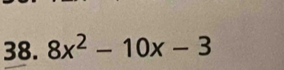 8x^2-10x-3