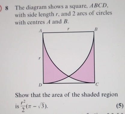 Solved: The diagram shows a square, ABCD, with side length r, and 2 ...