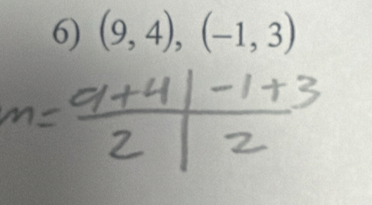 (9,4), (-1,3)