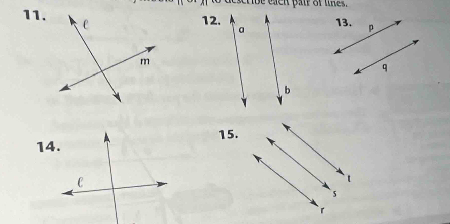 cribe each pair of lines. 
11. 
12. 
15. 
14.