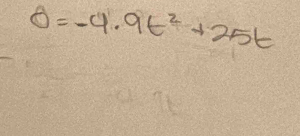 0=-4.9t^2+25t