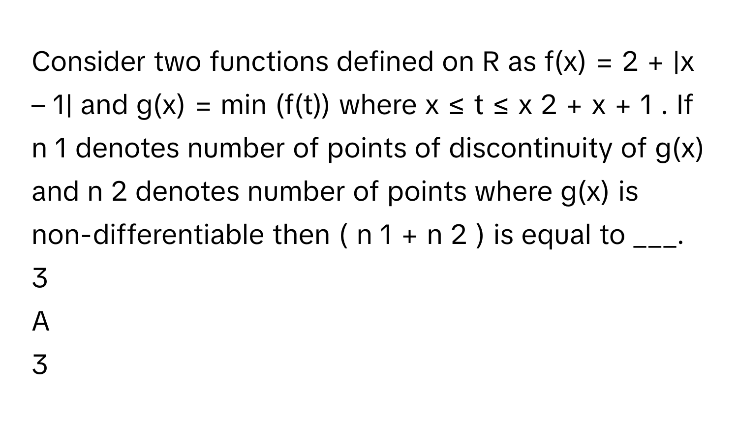 Solved: Consider two functions defined on R as f(x) = 2 + |x – 1| and g ...