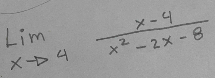 limlimits _xto 4 (x-4)/x^2-2x-8 