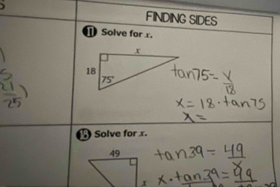 ) FINDING SIDES
① Solve for x.
Solve for x.