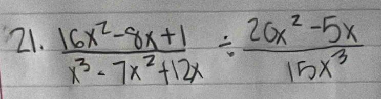  (16x^2-8x+1)/x^3· 7x^2+12x /  (26x^2-5x)/15x^3 