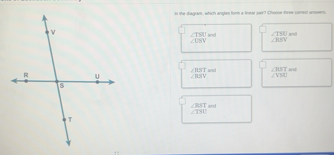 Solved: In the diagram, which angles form a linear pair? Choose three ...
