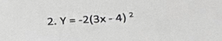 Y=-2(3x-4)^2