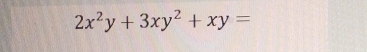 2x^2y+3xy^2+xy=