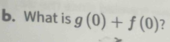 What is g(0)+f(0) ?