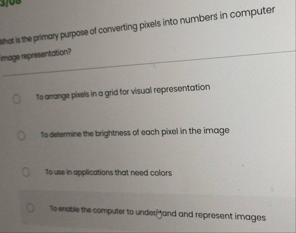 Solved: 3/08 What is the primary purpose of converting pixels into ...