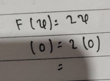 F(varphi )=2varphi
(0)=2(0)