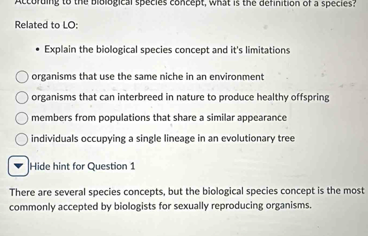 Solved: According to the biological species concept, what is the ...