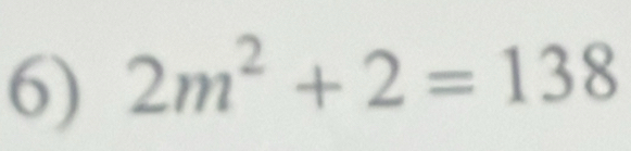 2m^2+2=138