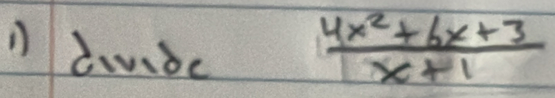 divbc  (4x^2+6x+3)/x+1 