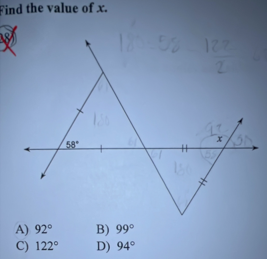 Find the value of x.
A) 92° B) 99°
C) 122° D) 94°