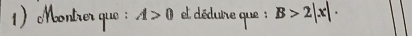 Mbontier que : A>0 d didune que? B>2|x|·