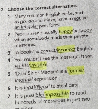 Solved: Choose the correct alternative. 1 Many common English verbs ...