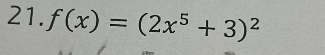 f(x)=(2x^5+3)^2