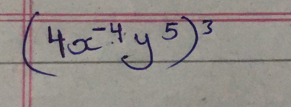 (4x^(-4)y^5)^3