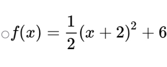 f(x)= 1/2 (x+2)^2+6