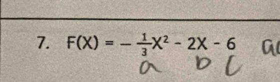 F(X)=- 1/3 X^2-2X-6