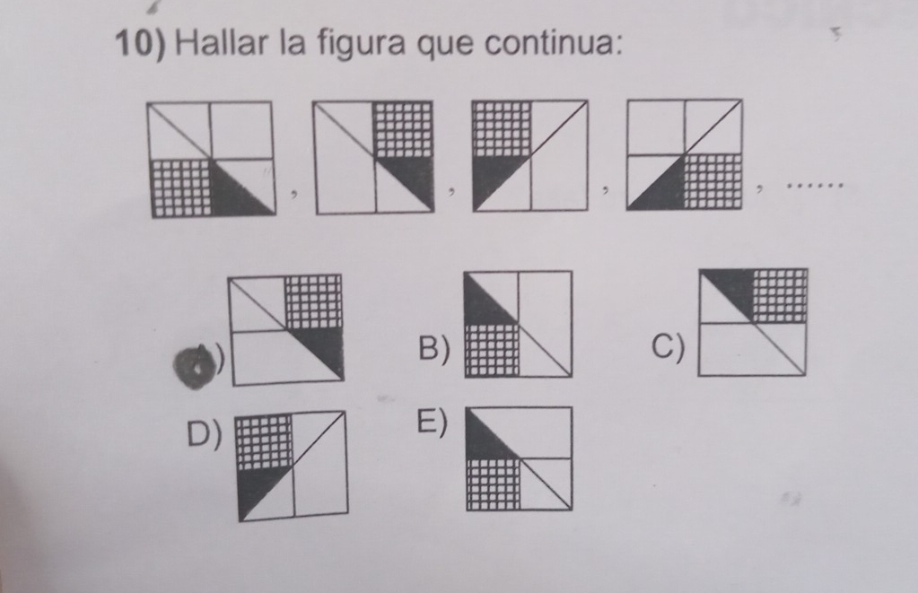 Hallar la figura que continua:
，
,
,
_
B)
C)
D)
E)