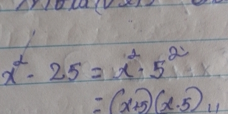 x^2-25=x^2· 5^2
=(x+5)(x-5).111