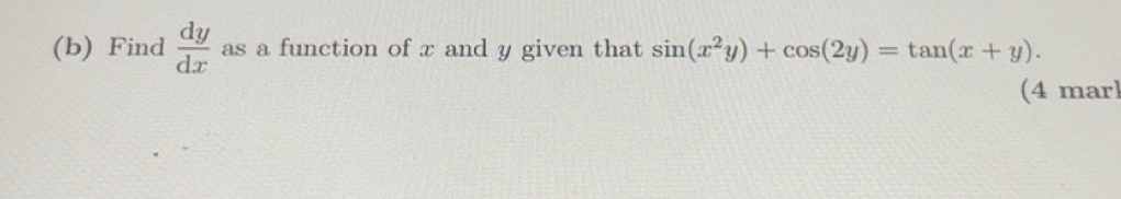 Solved: Find dy/dx as a function of x and y given that sin (x^2y)+cos ...