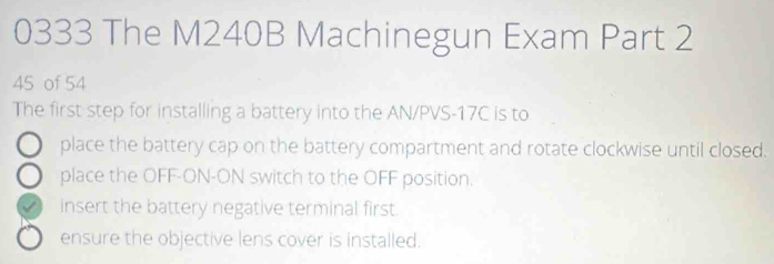 Solved: 0333 The M240B Machinegun Exam Part 2 45 of 54 The first step ...