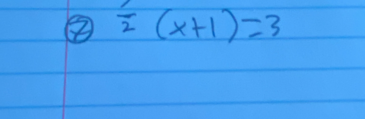 frac 2(x+1)=3