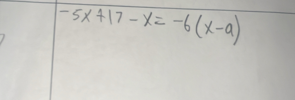 -5x+17-x=-6(x-a)