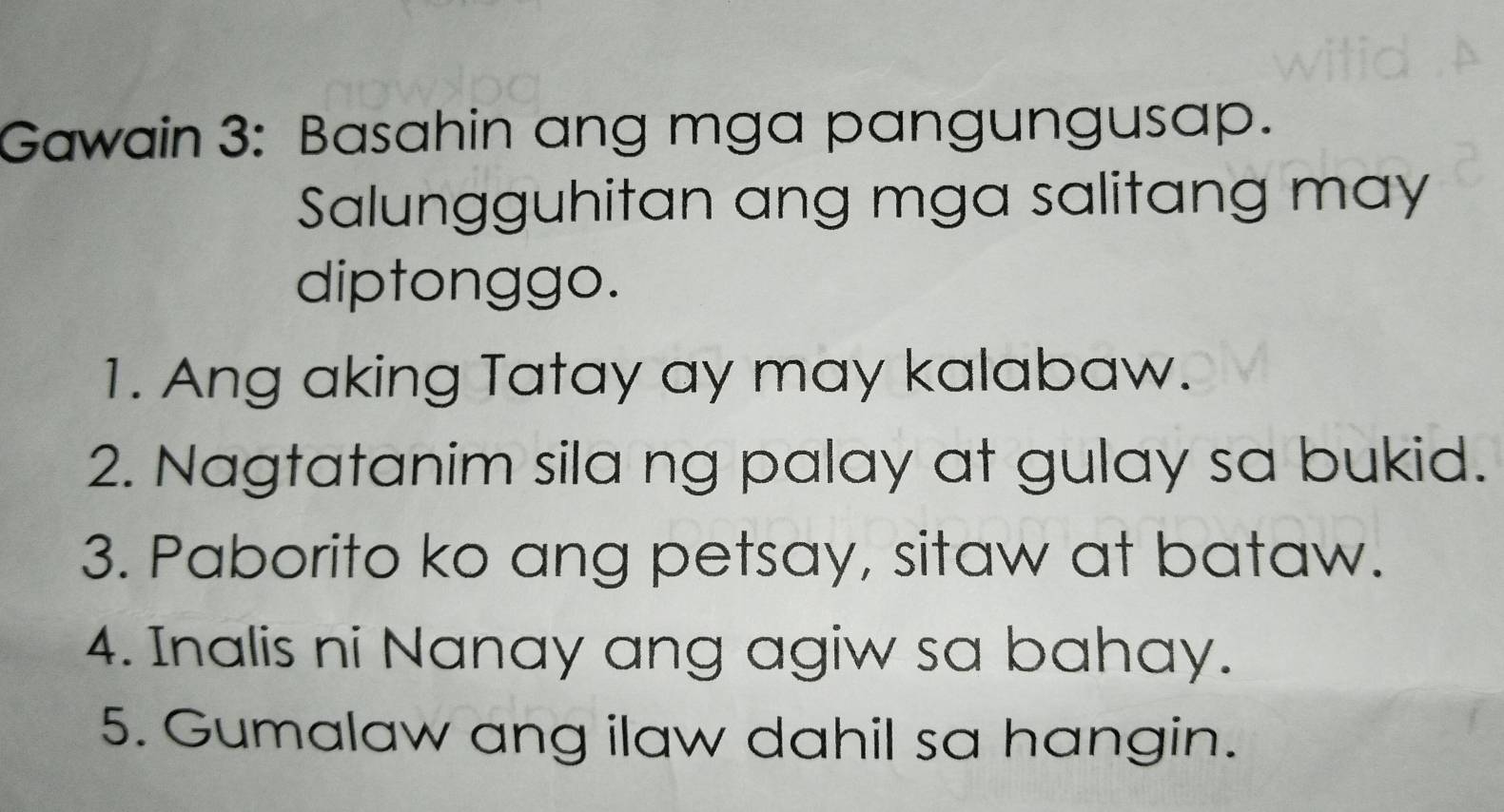 Solved: Gawain 3: Basahin ang mga pangungusap. Salungguhitan ang mga ...