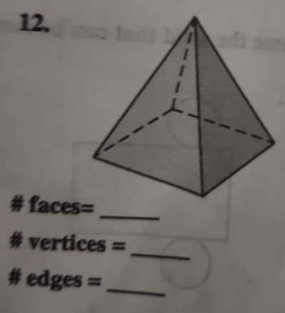 12, 
_ 
# faces= 
_ 
# vertices = 
_ edges=