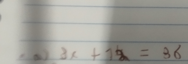 a 3x+12=36