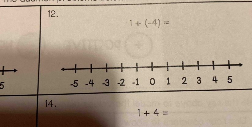 1+(-4)=
5 
14.
1+4=