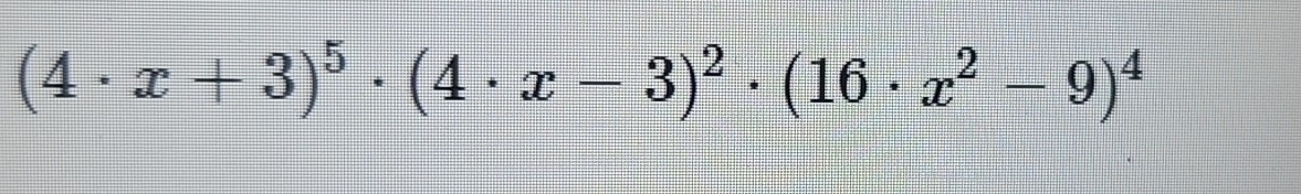 (4· x+3)^5· (4· x-3)^2· (16· x^2-9)^4