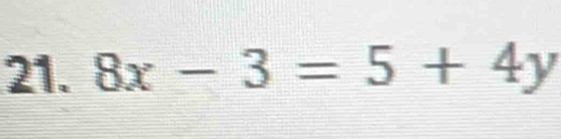 8x-3=5+4y