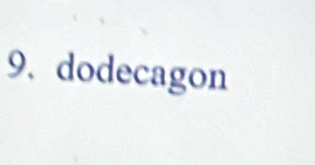 dodecagon